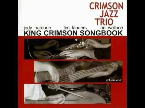 I Talk To The Wind - The Crimson Jazz Trio