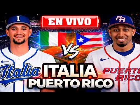 ✅ PUERTO RICO VS ITALIA NARRACIÓN EN VIVO / CLASICO MUNDIAL