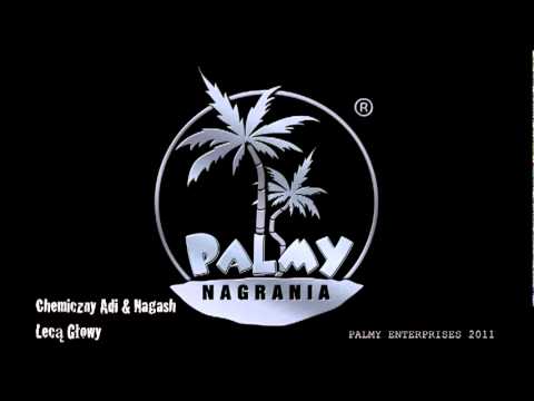 Chemiczny Adi & Nagash - Lecą Głowy