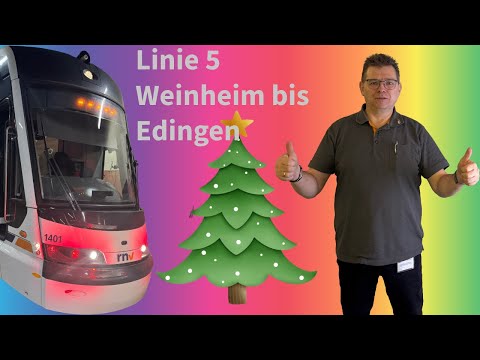 Linie 5 (OEG) Weinheim bis Edingen über Mannheim