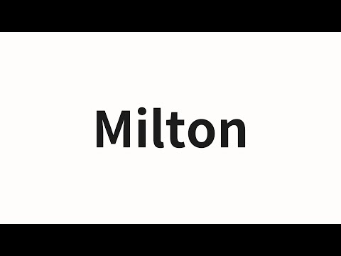 How to pronounce Milton | Milton (Milton in Chinese)