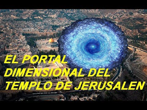 El portal dimensional del templo de Salomón