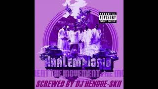 Harlem World - Cali Chronic (screwed)