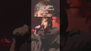 Simple Plan - Take My Hand. (2008)
