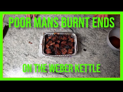 Poor Mans Burnt Ends - Smoked Chuck Roast on the Weber Kettle