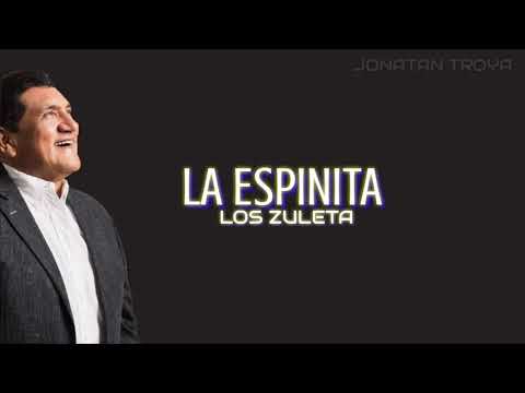 La espinita (letra) los hermanos zuleta