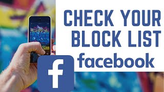 How to Check Your Block List on Facebook