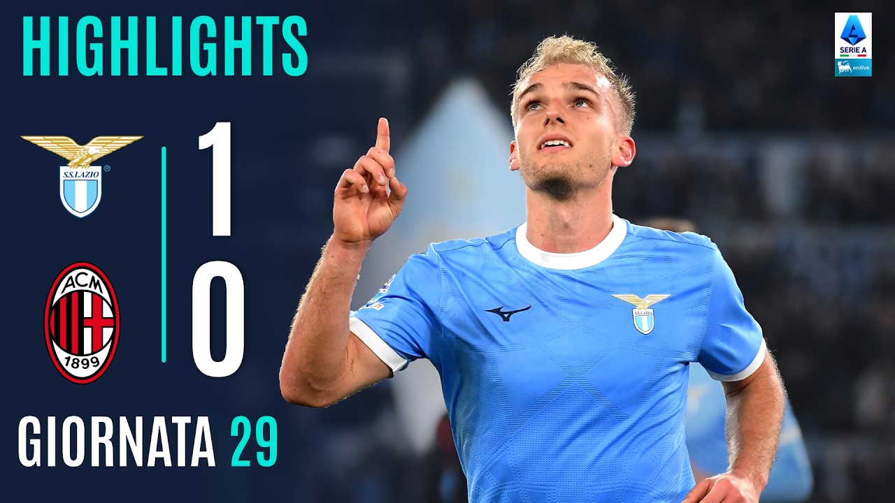 LAZIO-MILAN 1-0 | HIGHLIGHTS | 29ª GIORNATA | SERIE A ENILIVE 2025/26