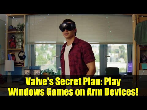 Valve's Secret Plan: Play Windows Games on Arm Devices!