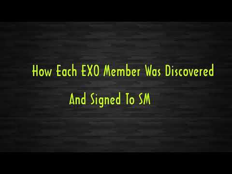 How Each Exo Member Was Discovered, And Signed To Sm