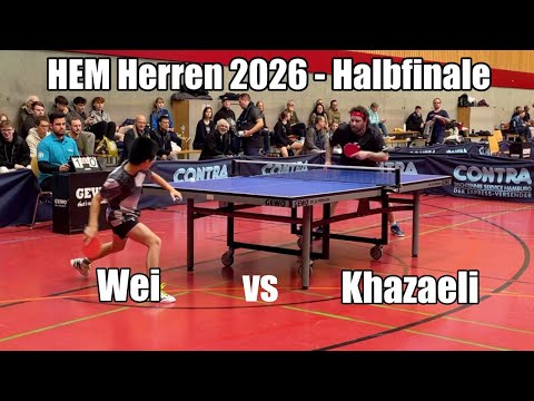 Halbfinale HEM Herren 2026 | J. Wei (2036 TTR) vs P. Khazaeli (2107 TTR)