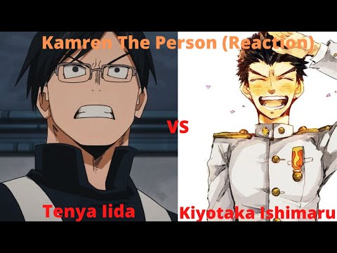 ANOTHER KAMREN THE PERSON BANGER!! Tenya Iida vs Kiyotaka Ishimaru | @KamrenThePerson |Reaction|