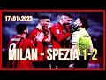 Milan 1- 2 Spezia | San Siro | Serie A 2021\22 17.01.2022 (HD)