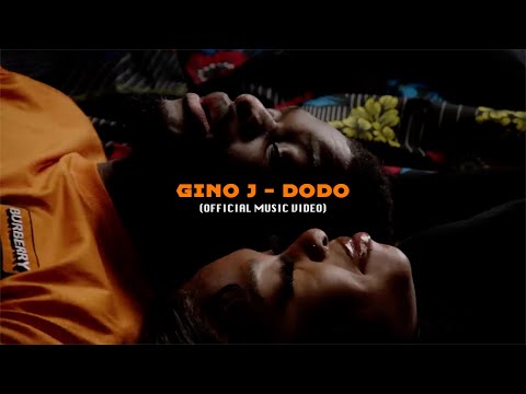 Gino J - Dodo (Official Video)