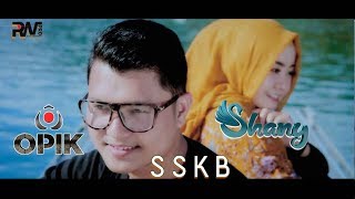 lirik lagu shany feat opik - sskb (susah sanang kito baduo) lirik-lagu-shany-feat-opik-sskb-(susah-sanang-kito-baduo)
