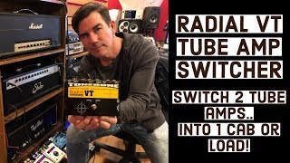 Video thumbnail for 2 AMPS, SWITCHING INTO ONE CAB! RADIAL VT TUBE AMP SWITCHER by Pete Thorn