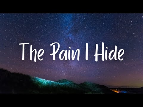 My Song - The Pain I Hide