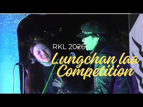 Lungchan Laa Competition | 58th RKL General Conference Cum Sports, Cultural & Literary Meet 2026