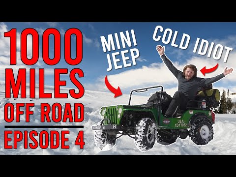 Will the mini jeep make it to Moab? Ep4: Snow, camping, 10,000ft.