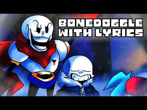 Bonedoggle WITH LYRICS (Indie Cross Lyrical Cover) (Ft. @BonoanAnything & @bigman23)