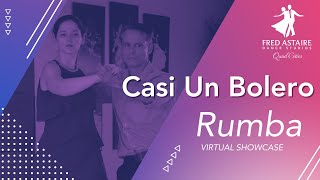 Casi un Bolero - Ricky Martin Rumba Dance Routine (Fred Astaire Virtual Showcase August 2022)