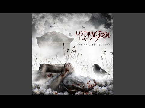 The Lies I Sire - My Dying Bride