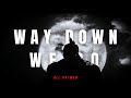 Batman Way Down We Go