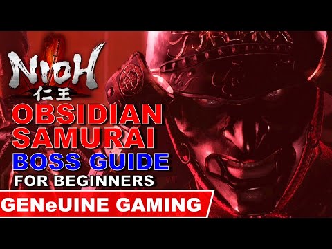 NIOH: COMPLETE EDITION - BOSS GUIDE OBSIDIAN SAMURAI