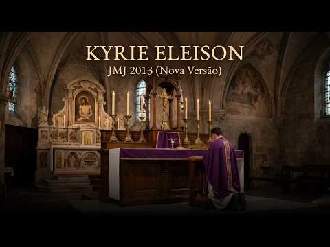 Kyrie Eleison JMJ 2013 – Adaptação Litúrgica