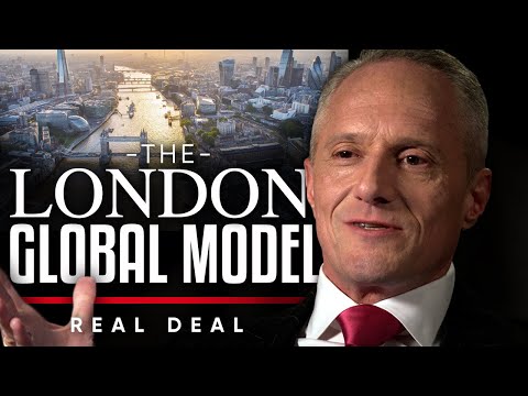 ロンドンをゴバルモデルにする：なぜ私たちはロンドンを世界の残りの部分のためのモデルにするのか - ブライアン・ローズ (MAKING LONDON A GOBAL MODEL: Why We will Make London A Model For The Rest Of The World - Brian Rose)