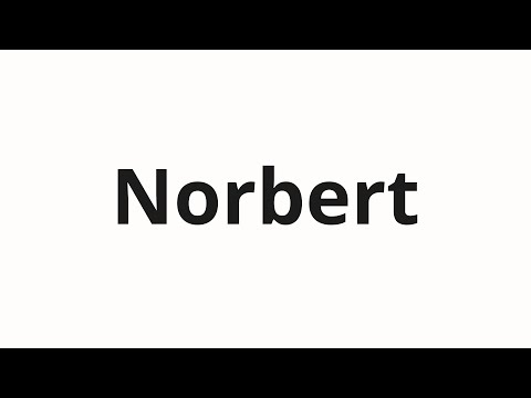 How to pronounce Norbert