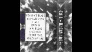 Coil - Backwards (2015) experimental | industrial | electronic | clinically romantic