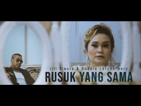 Jill Siauta & Doddie Latuharhary - Rusuk Yang Sama (Teaser)