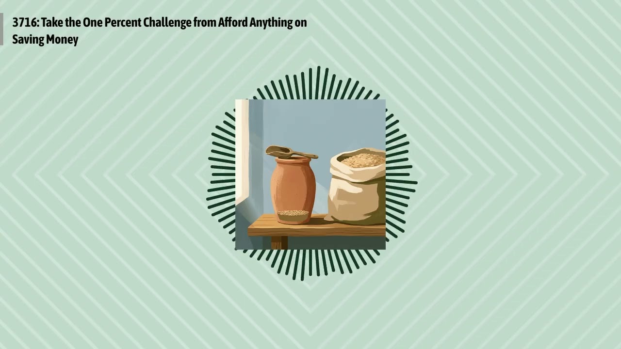 3716: Take the One Percent Challenge from Afford Anything on Saving Money | Optimal Finance...