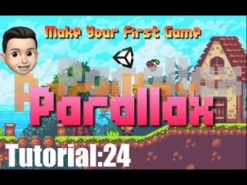 Unity2018教程 Your First Game|入门Tutorial:24 视觉差Parallax