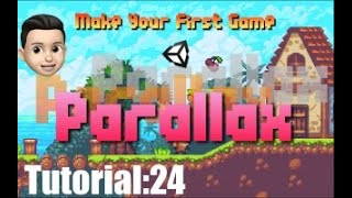 Unity2018教程 Your First Game|入门Tutorial:24 视觉差Parallax