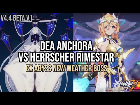 v4.4 Beta - Dea Anchora vs Herrcher Rimestar EX ABYSS - Honkai Impact 3