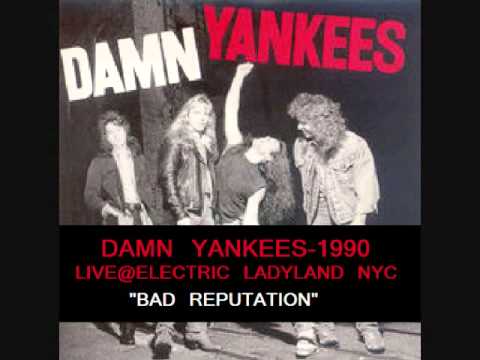 Damn Yankees 1990 Electric Ladyland Track-Bad Reputation