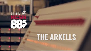 The Arkells || Live @885 KCSN || &quot;Round &amp; Round&quot;