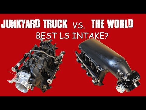 WHAT IS THE BEST LS INTAKE-CHEAP JUNKYARD TRUCK vs BIG $