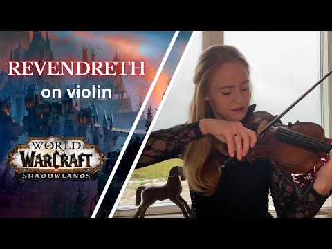 Revendreth music - Violin cover - Shadowlands - World of Warcraft ost soundtrack