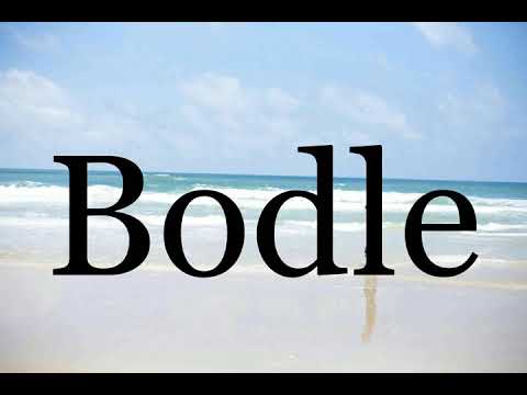 How To Pronounce Bodle🌈🌈🌈🌈🌈🌈Pronunciation Of Bodle