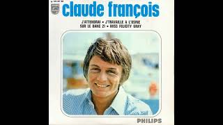 Claude François - J&#39;travaille A L&#39;usine