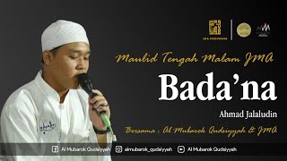 Download lagu BADA'NA | JALAL | MTM JMA PERCUSSION - AL MUNSYIDIN - AL MUBAROK QUDSIYYAH mp3