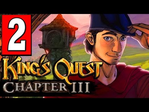 Kings Quest Chapter 3 Once Upon a Climb Part 2 HELP CLEAN MESS \ PLAY MORAL QUARREL
