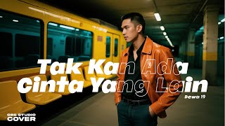 Download lagu Cover Tak Kan Ada Cinta Yang Lain - Dewa 19 | Pop Jazz Fusion Version | orestudio mp3
