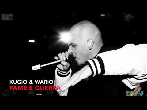 KUGIO & WARIO (FAMILY P.) - FAME E GUERRA - ( "Ai Lati d'Italia" Ep.).