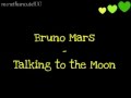 Bruno Mars - Talking to the Moon 