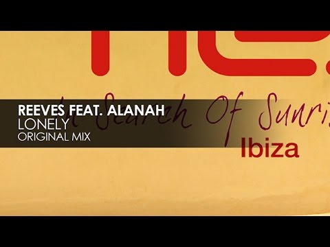 Reeves featuring Alanah - Lonely
