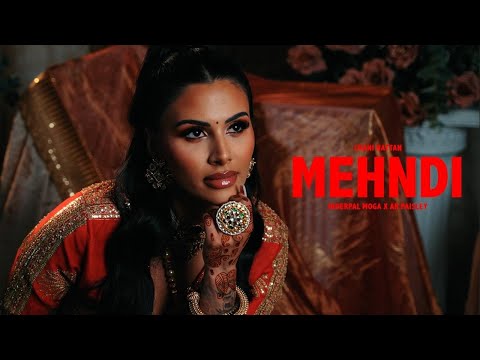Chani Nattan, AR Paisley, Inderpal Moga - Mehndi (Official Music Video)  | Latest Punjabi Songs 2024